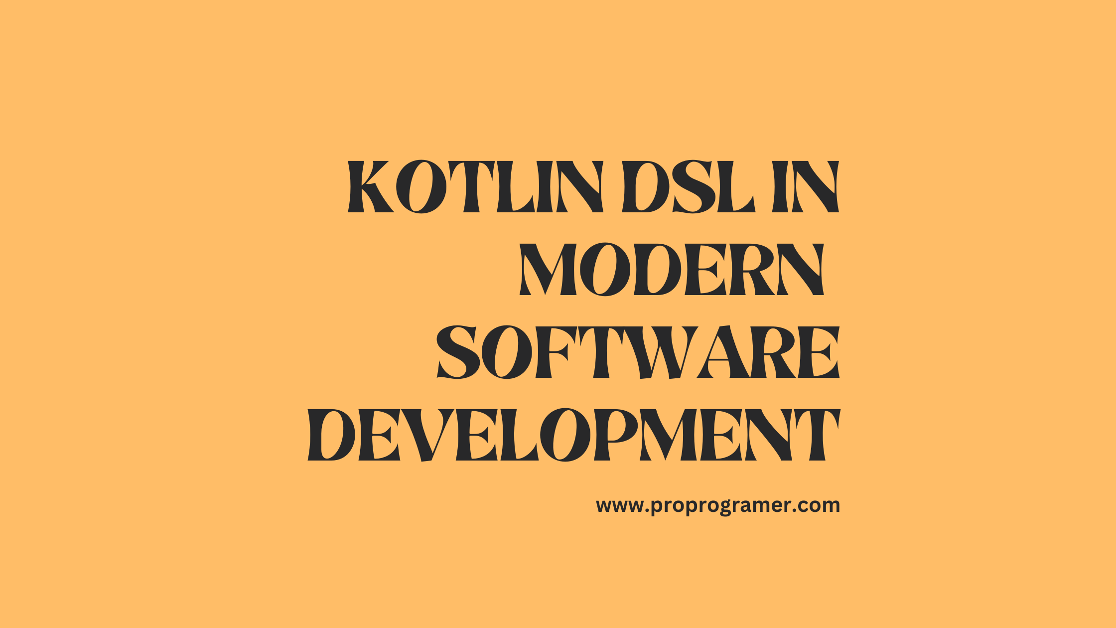 Kotlin DSL in Modern Software Development